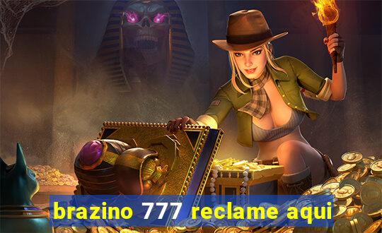 brazino 777 reclame aqui